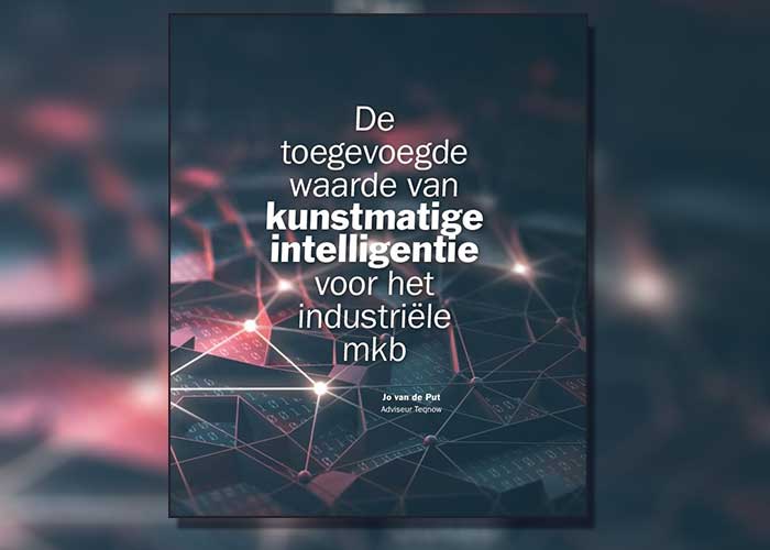 Het boekje ‘De toegevoegde waarde van kunstmatige intelligentie voor het industriële mkb’ is voor Teqnow-deelnemers gratis beschikbaar.