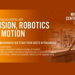 Tijdens Vision, Robotics & Motion ontdekt de bezoeker een breed aanbod aan slimme productie- en automatiseringsoplossingen bij het aangaan van deze uitdagingen.